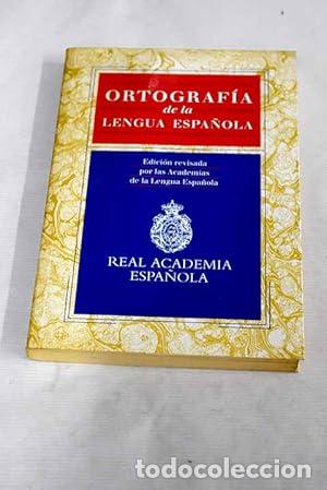 B&uuml;cher: Ortograf&iacute;a de la lengua espa&ntilde;ola