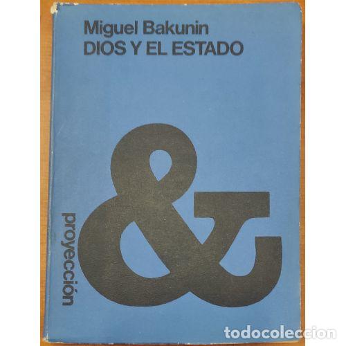 Libros: DIOS Y EL ESTADO - BAKUNIN, MIGUEL - Foto 1