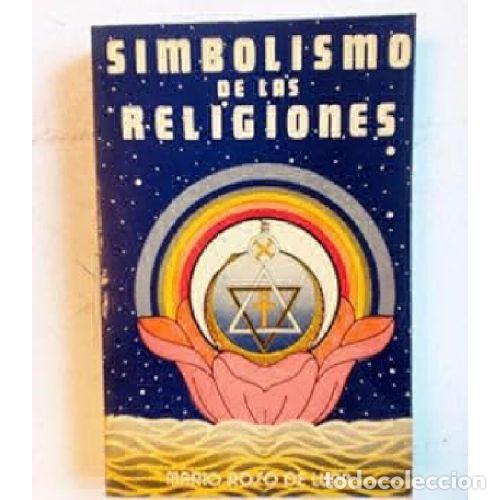 Libros: SIMBOLISMO DE LAS RELIGIONES - ROSO DE LUNA, MARIO - Foto 1