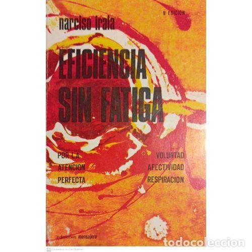 Libros: EFICIENCIA SIN FATIGA - IRALA, NARCISO - Foto 1