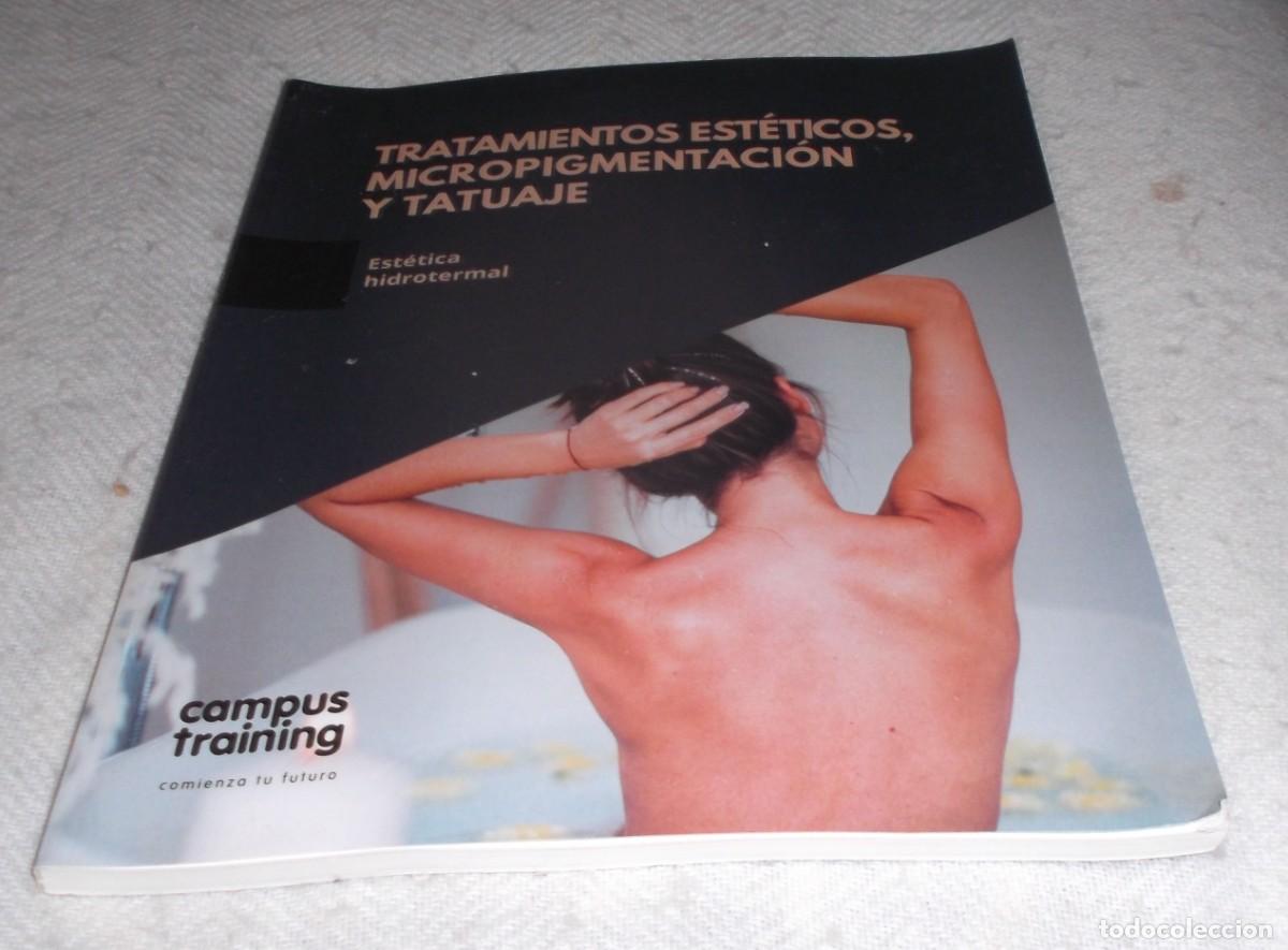 Libros: tratamiento estetico -- estetica hidrotermal - Foto 1