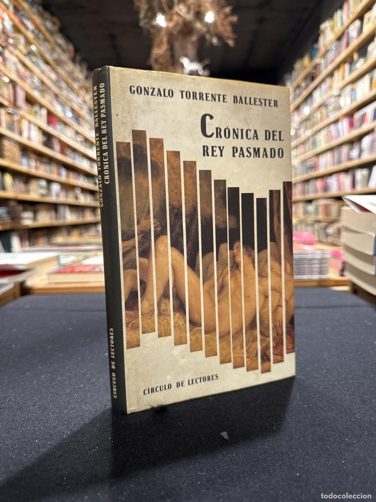 Libros: Cr&oacute;nicas del rey pasmado - Gonzalo Torrente Ballester - Foto 1