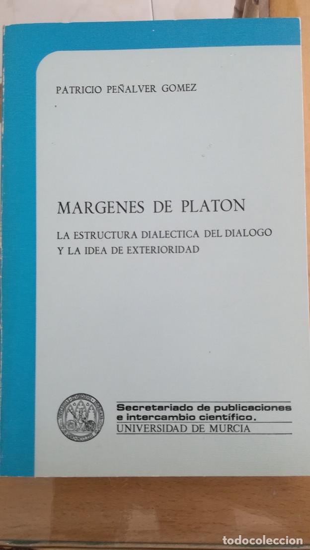 Libros: M&Aacute;RGENES DE PLAT&Oacute;N. La estructura dial&eacute;ctica del di&aacute;logo y la idea de exterioridad - PATRICIOPE&Ntilde;ALVE
