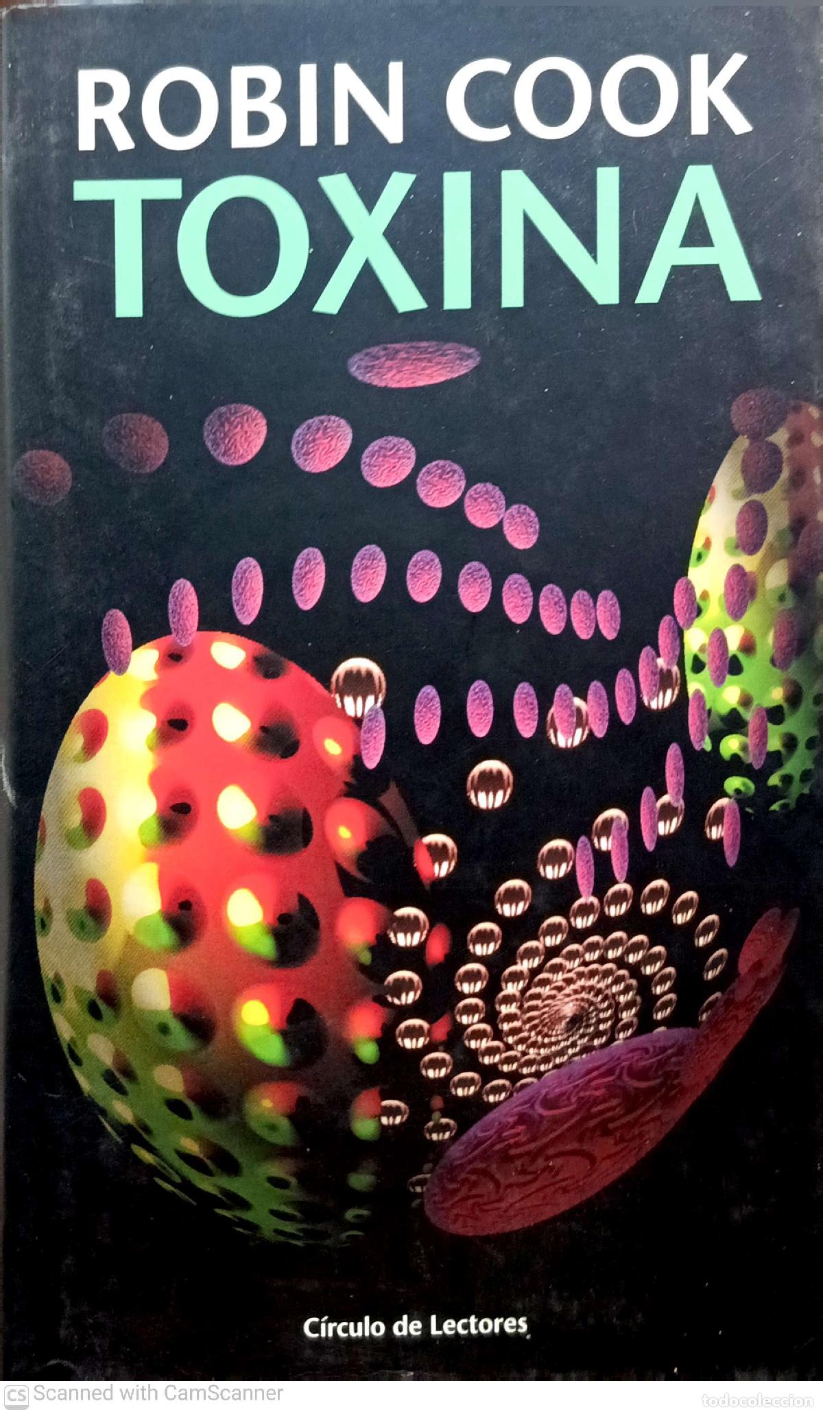 Libros: Toxina - Robin Cook - Foto 1