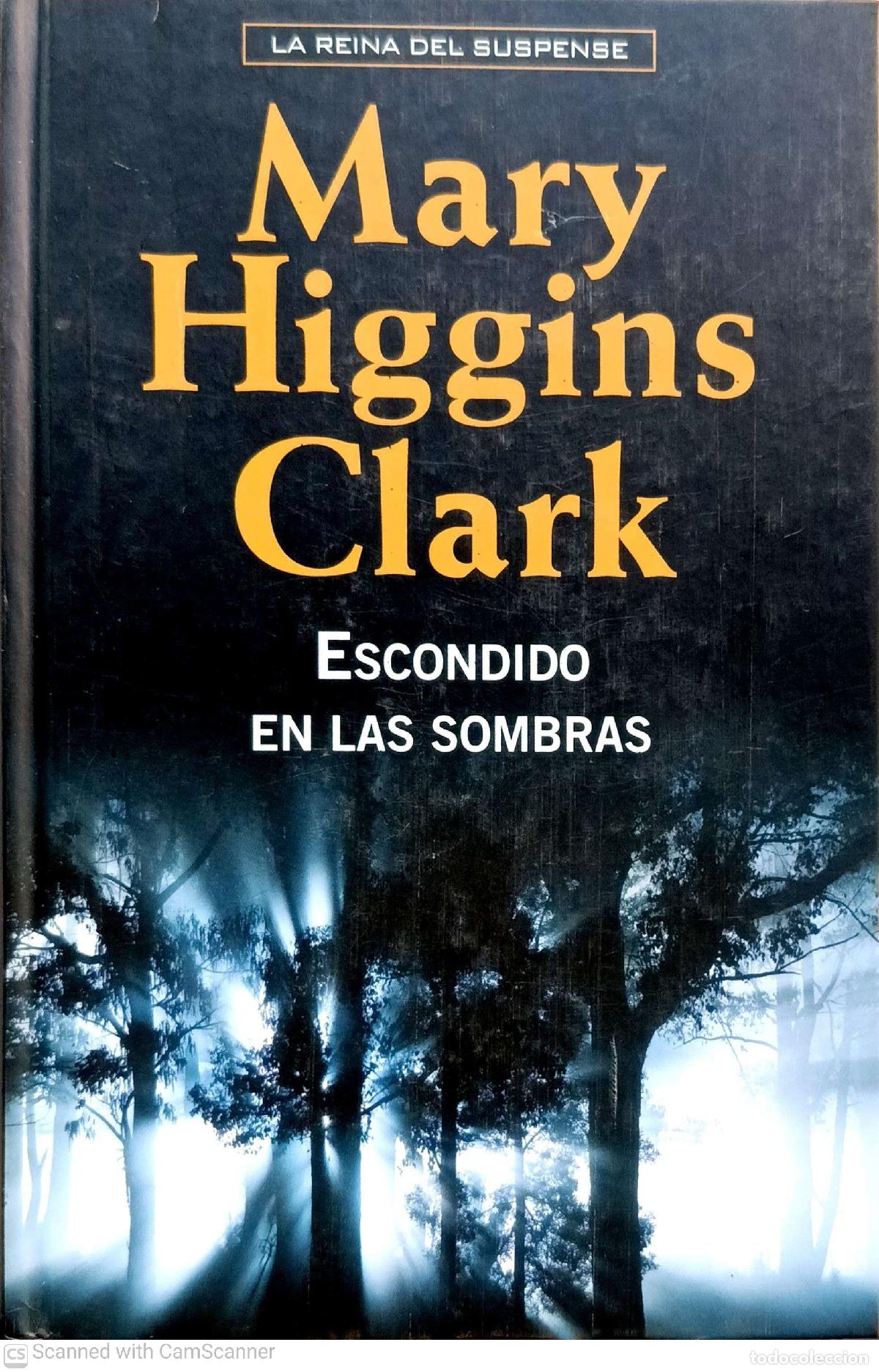 Libros: Escondido en las sombras - Mary Higgins Clark - Foto 1