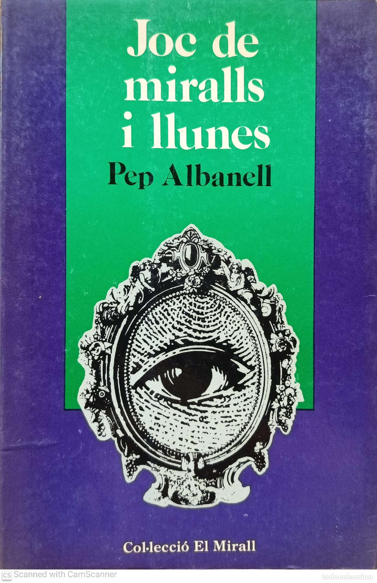 Libros: Joc de miralls i llunes - Pep Albanell - Foto 1
