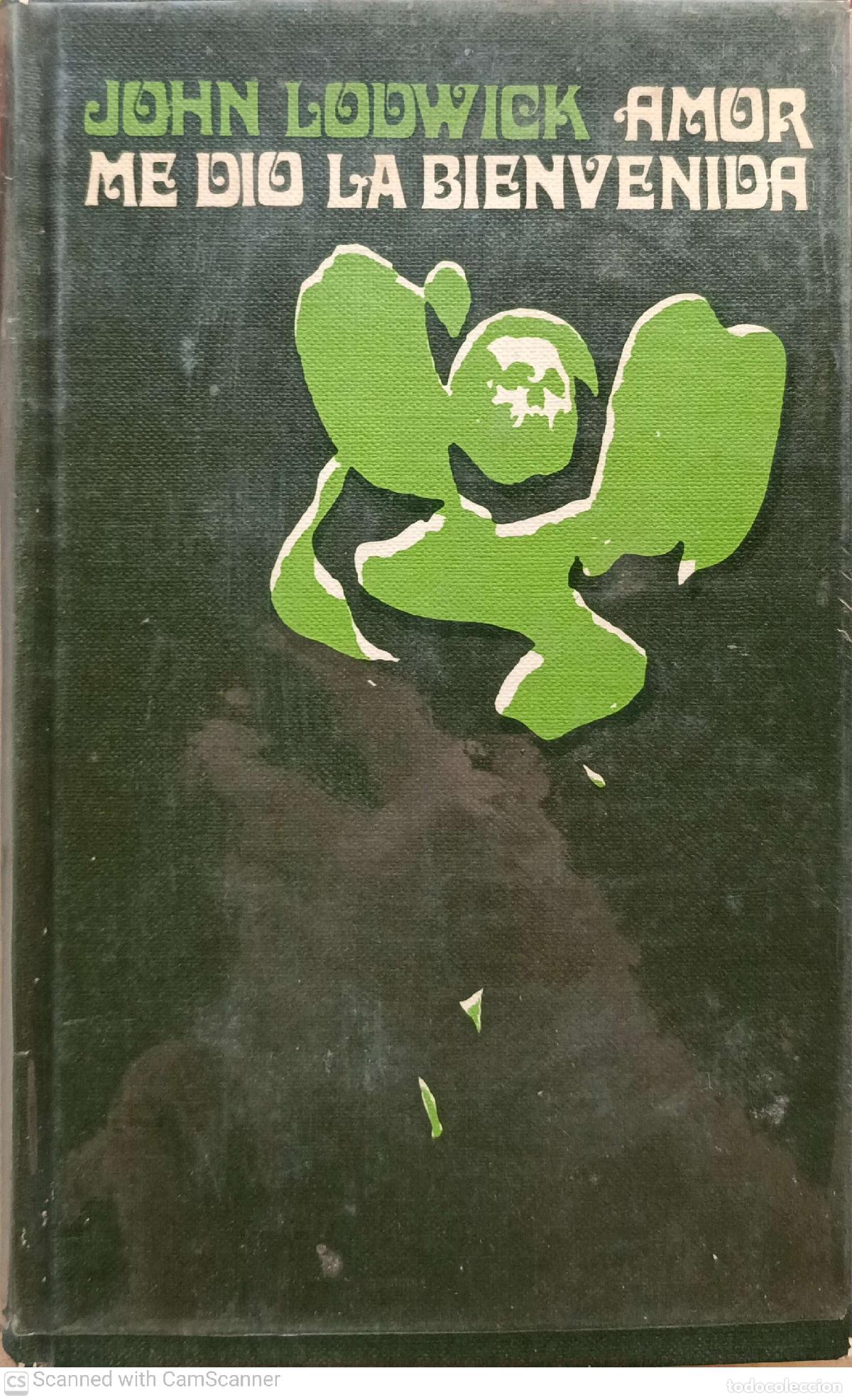 Libros: Amor me dio la bienvenida - John Lodwick - Foto 1