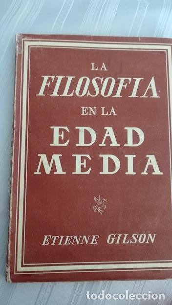 Libros: LA FILOSOF&Iacute;A EN LA EDAD MEDIA - ETIENNE GILSON
