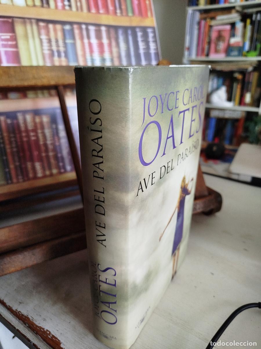 Libros: Ave del para&iacute;so - Oates, Joyce Carol - Foto 3