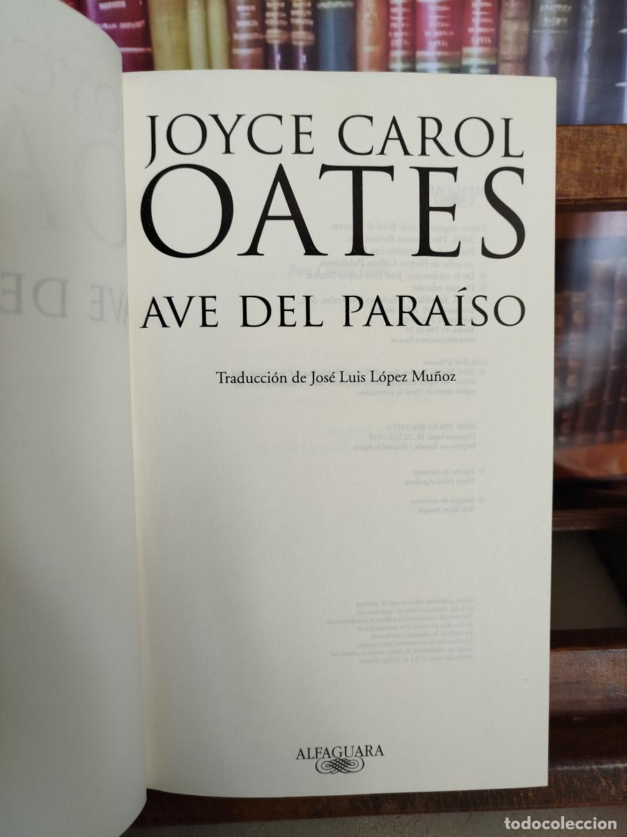 Libros: Ave del para&iacute;so - Oates, Joyce Carol - Foto 4