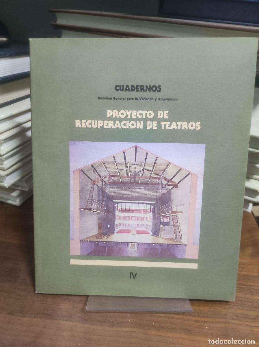 Libros: Cuadernos: Proyectos de recuperaci&oacute;n de teatros IV - Foto 1
