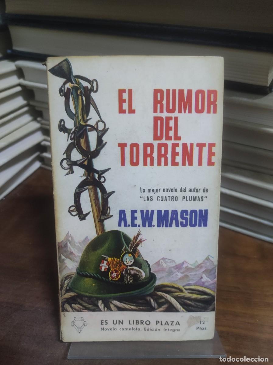 Libros: El Rumor del Torrente A.E.W. Mason Libro Plaza - Foto 1