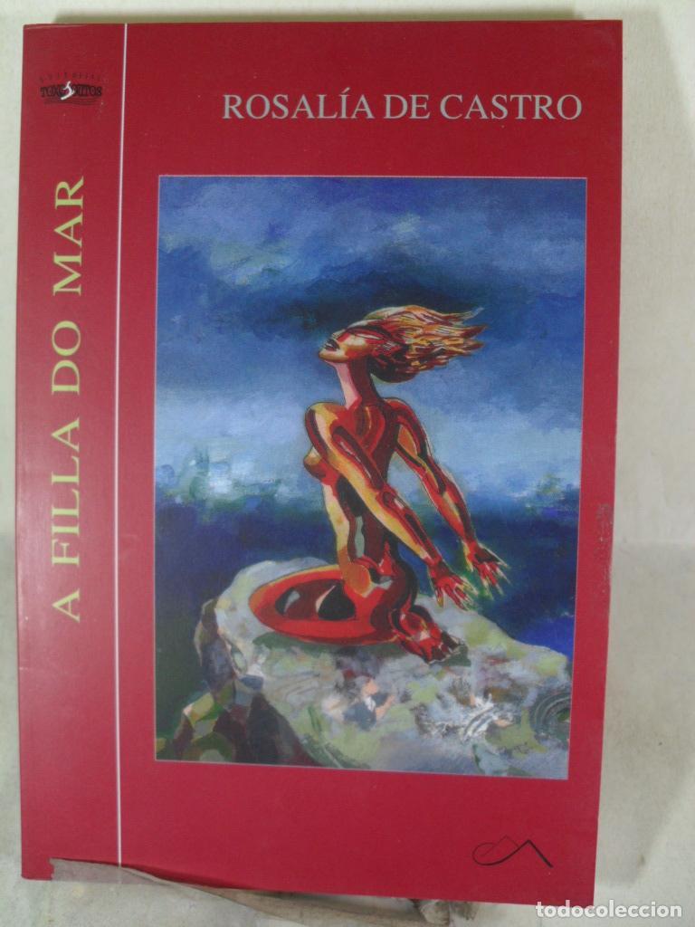 Libros: A FILLA DO MAR - ROSALIA DE CASTRO - Foto 1