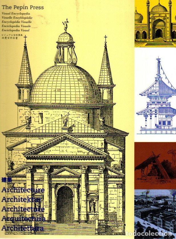 Libros: The Pepin Press. Visual Encyclopedia. Architecture - NO CONSTA AUTOR - Foto 1