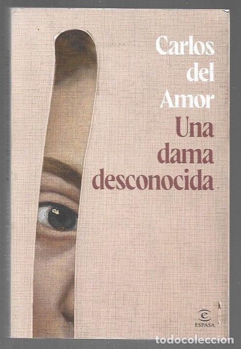 B&uuml;cher: DAMA DESCONOCIDA - UNA - AMOR, CARLOS DEL