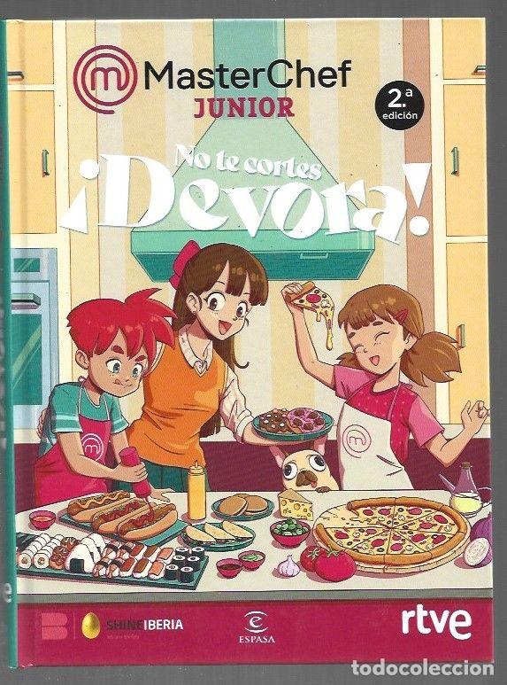 Libros: MASTERCHEF JUNIOR: NO TE CORTES &iexcl;DEVORA! - MASTERCHEF JUNIOR - Foto 1