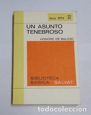 Libros: UN ASUNTO TENEBROSO - Honore de Balzac. - Foto 1