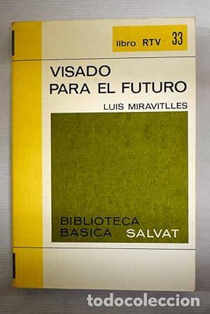 Libros: VISADO PARA EL FUTURO - Foto 1