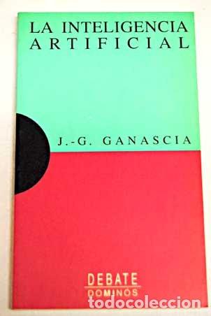 Libros: Inteligencia Artificial, la - J.g. Ganascia - Foto 1