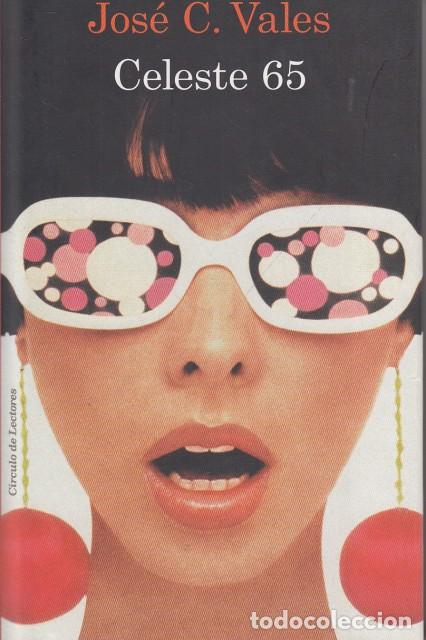 Libros: CELESTE 65 - VALES, JOS&Eacute; C. - Foto 1
