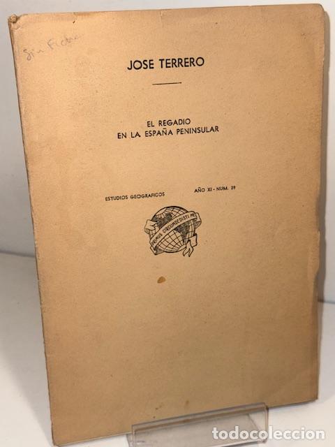 Libros: EL REGADIO EN LA ESPA&Ntilde;A PENINSULAR JOSE TERRERO - Foto 1