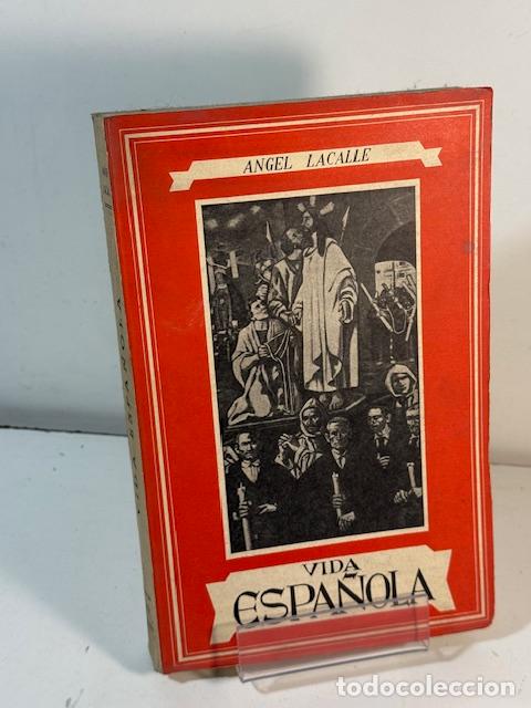 Libros: VIDA ESPA&Ntilde;OLA ANGEL LACALLE - Foto 1