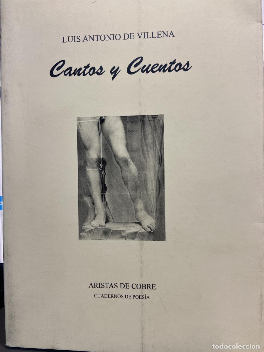 Libros: CANTOS Y CUENTOS. - Luis Antonio De Villena - Foto 1