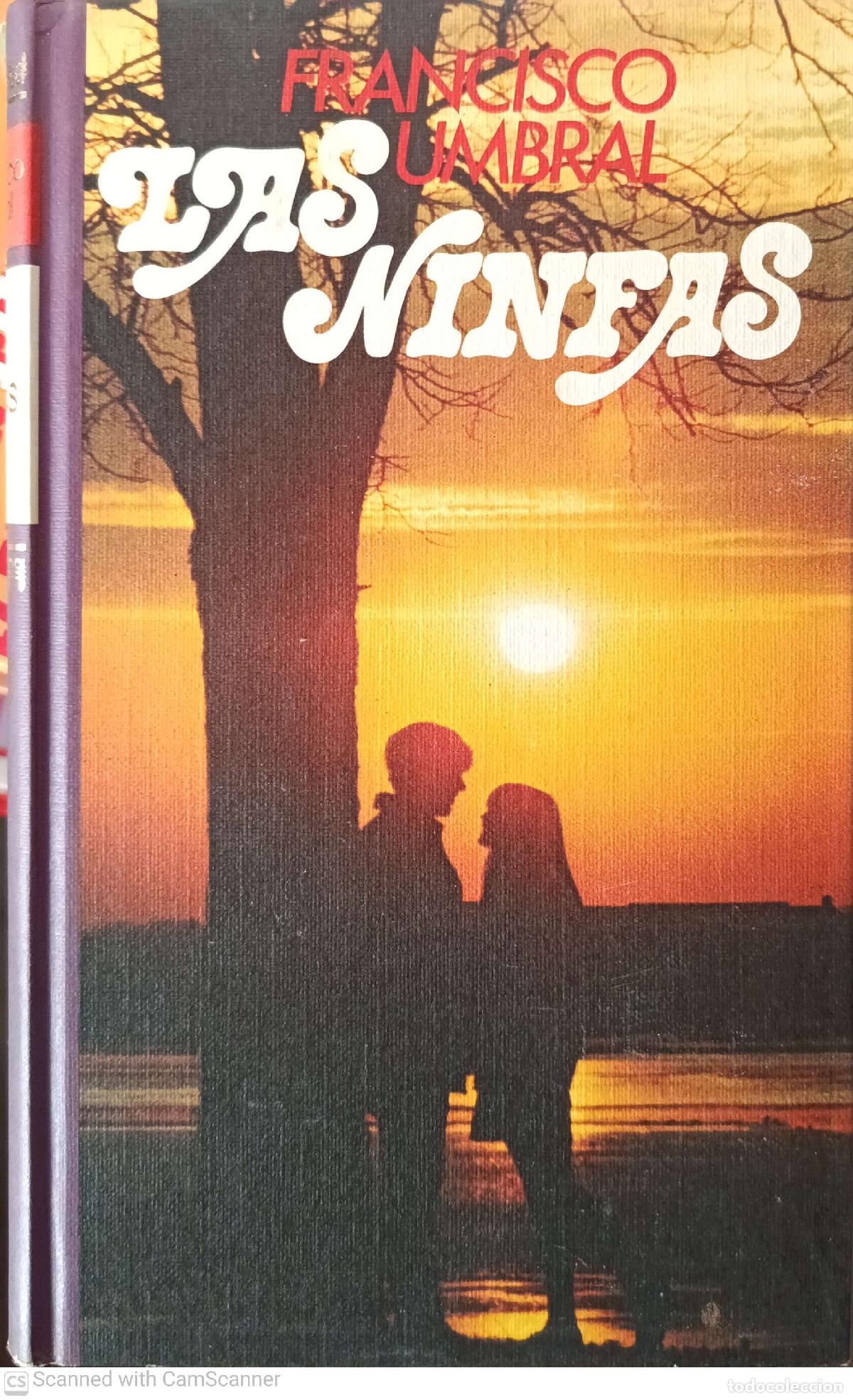 Libros: Las Ninfas - Francisco Umbral - Foto 1