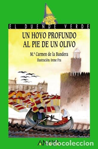 Libri di seconda mano: Un hoyo profundo al pie de un olivo