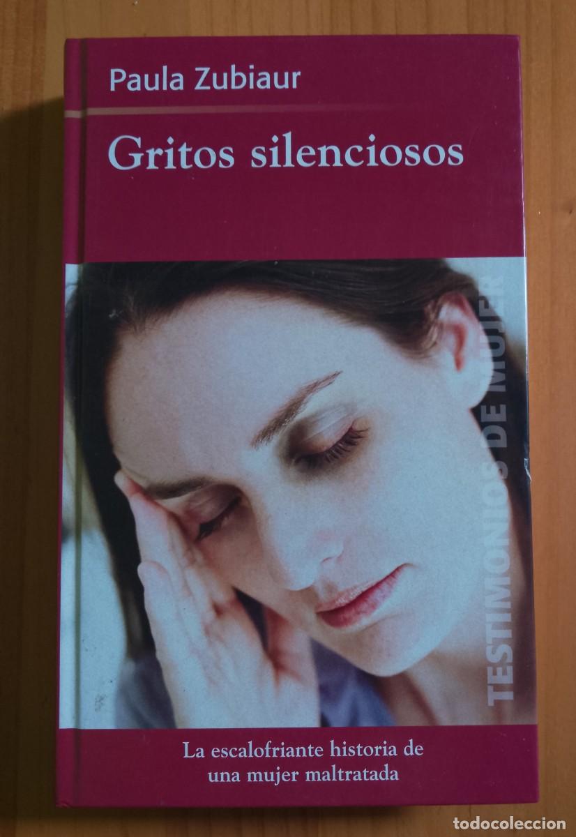 Libros: GRITOS SILENCIOSOS - PAULA ZUBIAUR - Foto 1