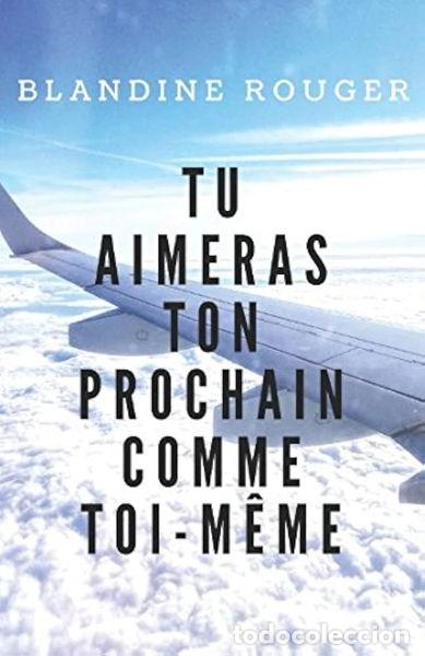 Libros: Tu Aimeras Ton Prochain Comme Toi-M&ecirc;me- 9781520643960 - Foto 1