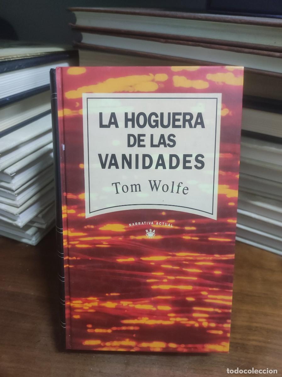 Libros: La hoguera de las vanidades Tom Wolfe - Foto 1