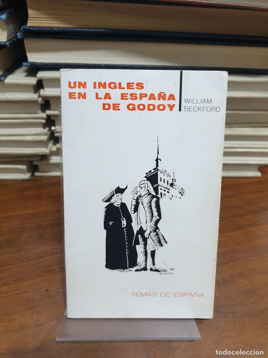 Livres: Un Ingl&eacute;s en la Espa&ntilde;a de Godoy William Beckford