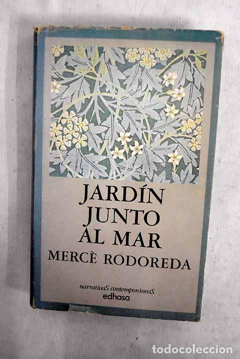 Libros: Jard&iacute;n junto al mar: Rodoreda, Merce.- Rodoreda, Merce - Foto 1