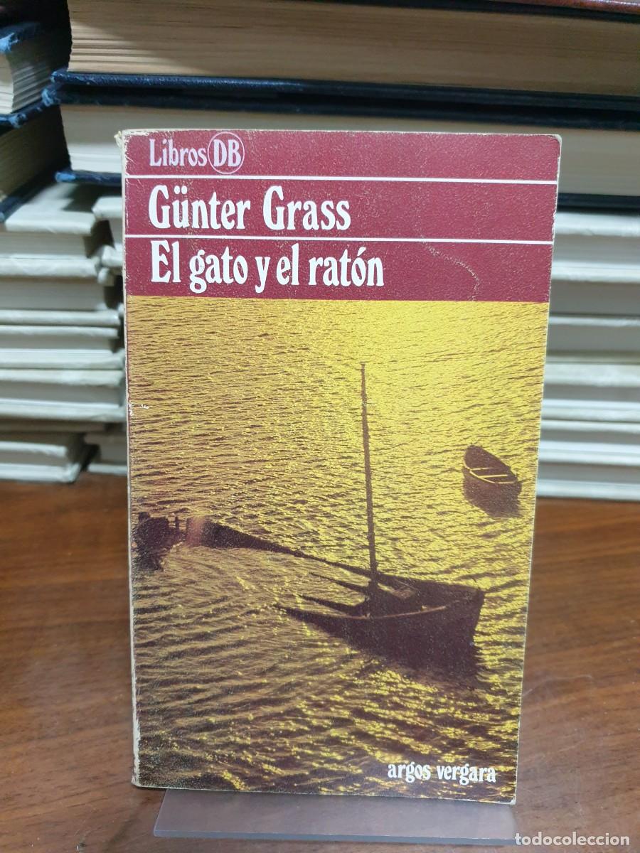 Libros: El gato y el rat&oacute;n G&uuml;nter Grass Argos Vergara - Foto 1