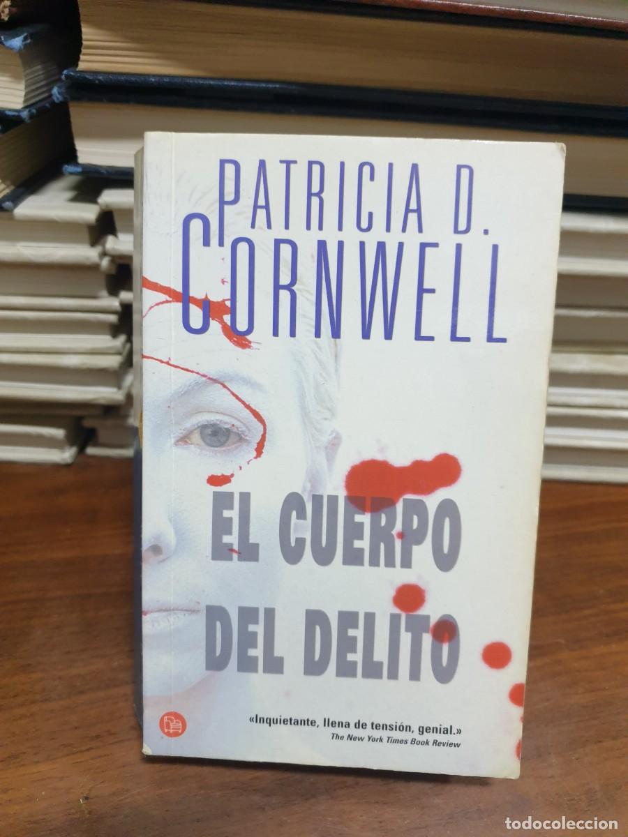 Libros: El cuerpo del delito Patricia D. Cornwell - Foto 1