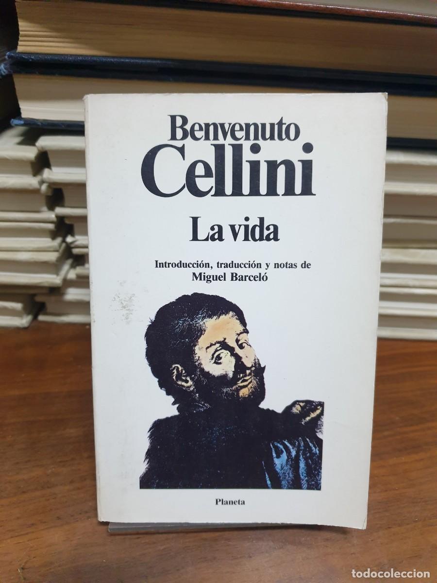 Libros: La vida Benvenuto Cellini Planeta - Foto 1