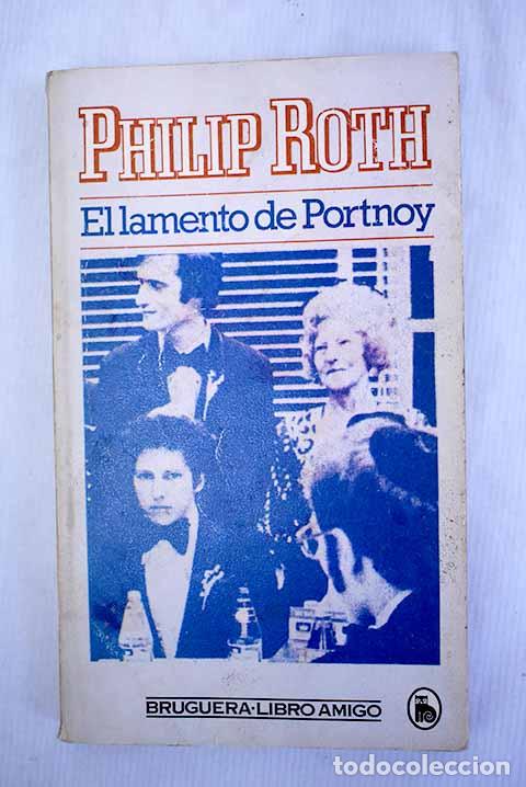 Libros: El lamento de Portnoy.- Roth, Philip - Foto 1