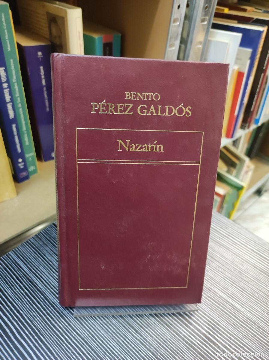 Libros: Nazar&iacute;n Benito P&eacute;rez Gald&oacute;s - Foto 1