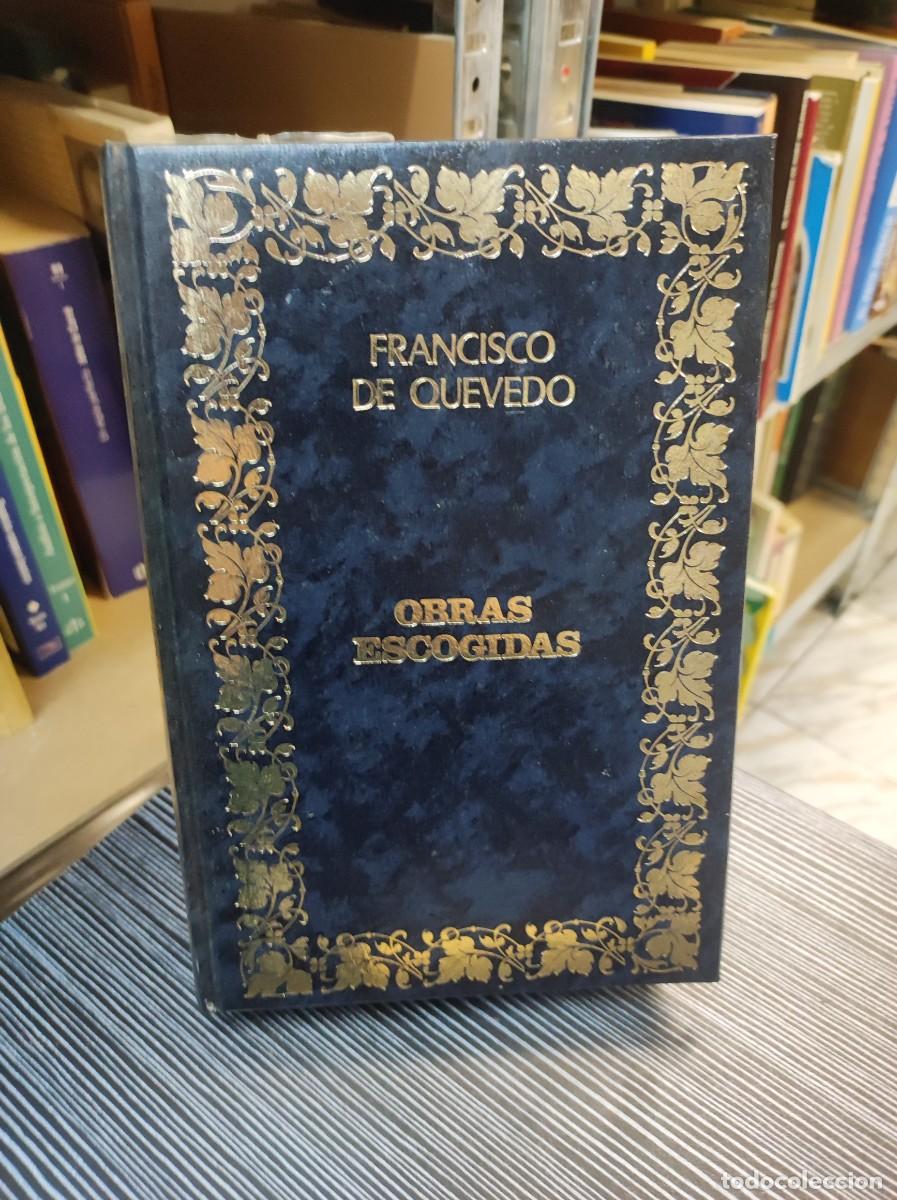 Libros: Obras Escogidas Francisco de Quevedo - Foto 1