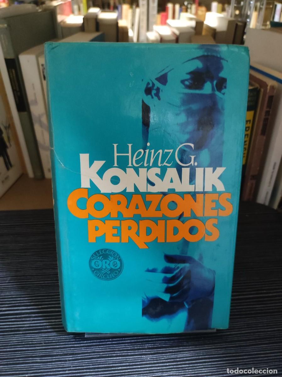 Libros: Corazones Perdidos Heinz G. Konsalik - Foto 1
