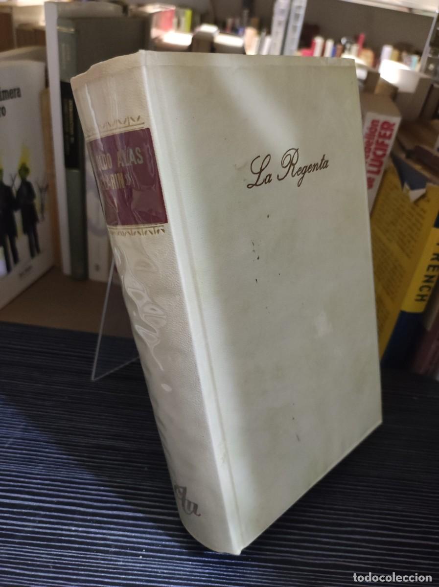 Libros: La Regenta Leopoldo Alas &laquo;Clar&iacute;n&raquo; - Foto 1