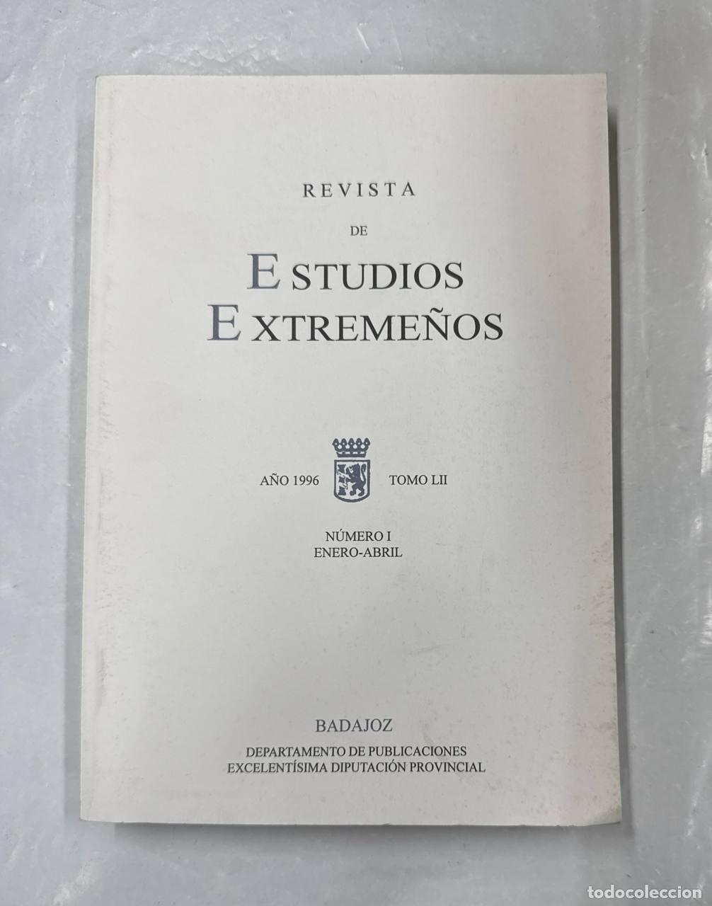 books: Revista de Estudios Extreme&ntilde;os. A&ntilde;o 1996 Tomo LII N&uacute;mero (I) Enero-Abril.