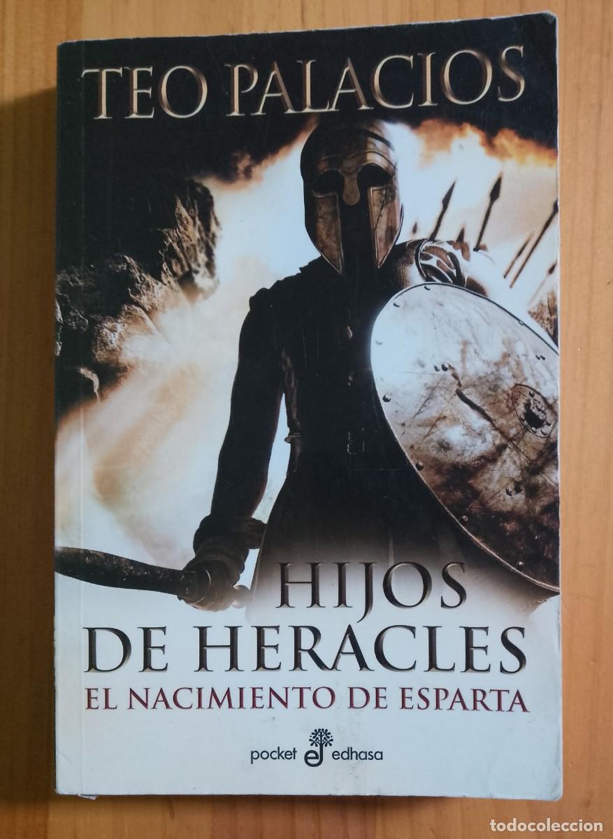 Libros: EL HIJO DE HERACLES, EL NACIMIENTO DE ESPARTA - TEO PALACIOS. - Foto 1