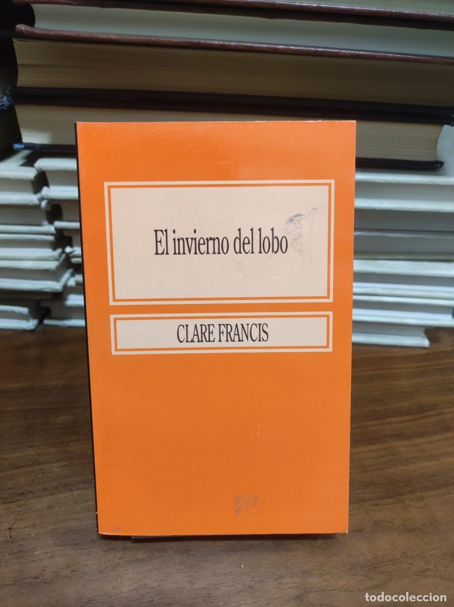 Libros: El invierno del lobo Clare Francis - Foto 1