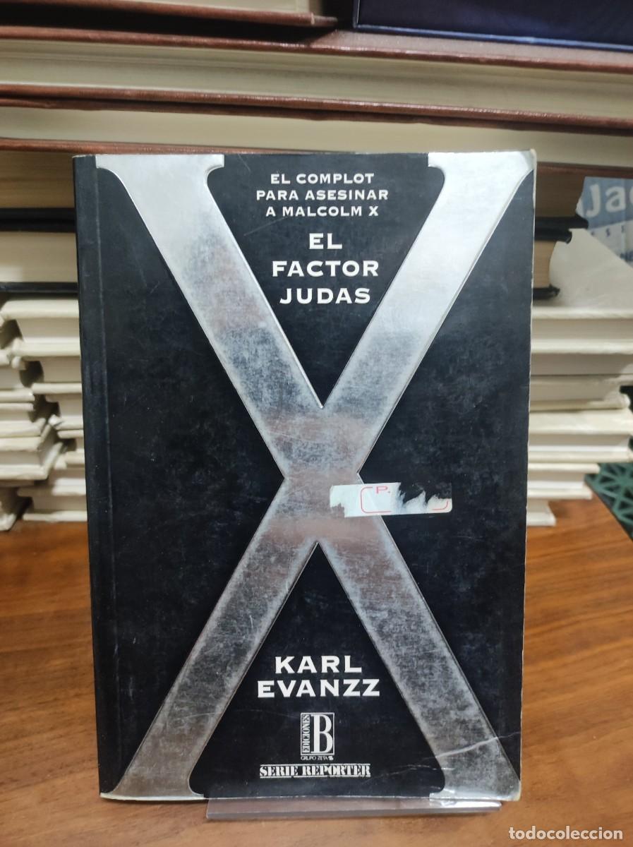 Libros: El Factor Judas (Malcolm X) Karl Evanzz - Foto 1