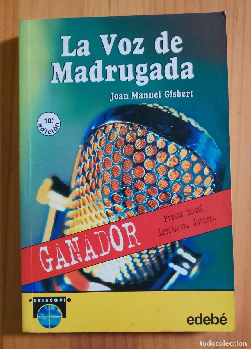 Libros: LA VOZ DE MADRUGADA - JOAN MANUEL GISBERT - Foto 1