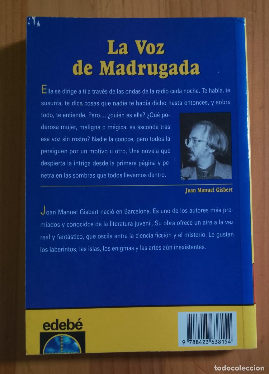 Libros: LA VOZ DE MADRUGADA - JOAN MANUEL GISBERT - Foto 2