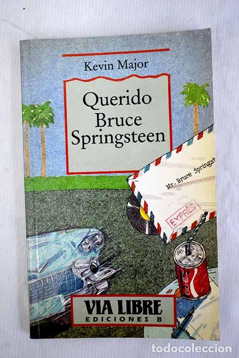 Libros: Querido Bruce Springsteen.- Major, Kevin - Foto 1