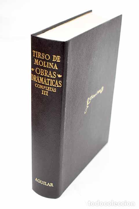 Libros: Obras dram&aacute;ticas completas, tomo III.- Molina, Tirso de